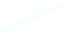 rote Gummisohlen